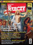 Świąteczne „Do Rzeczy”: Lisicki o śmierci Jezusa i Mahometa. Kaczyński o kampanii Dudy i in vitro