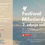 Zaproszenie na FESTIWAL MIŁOSIERDZIA – on-line – premiera filmu „Zobacz Anioła” – Festiwal Miłosierdzia – 2. edycja online 10-11.04.2021